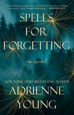 Cover Image for Spells for Forgetting -- Adrienne Young, Paperback