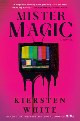 Cover Image for Mister Magic -- Kiersten White, Paperback