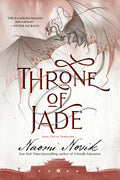 Cover Image for Throne of Jade: Book Two of Temeraire -- Naomi Novik, Paperback