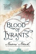 Cover Image for Blood of Tyrants: Book Eight of Temeraire -- Naomi Novik, Paperback
