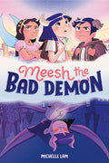 Cover Image for Meesh the Bad Demon #1: (A Graphic Novel) -- Michelle Lam, Paperback