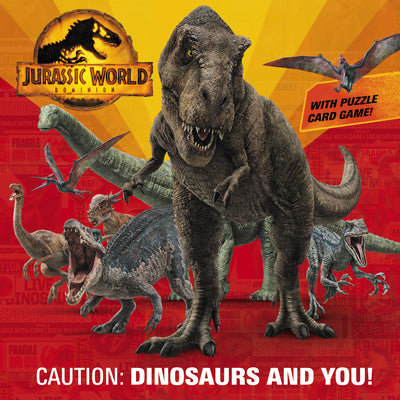 Cover Image for Caution: Dinosaurs and You! (Jurassic World Dominion) -- Rachel Chlebowski, Paperback