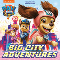 Cover Image for Paw Patrol: The Movie: Big City Adventures (Paw Patrol) -- Random House, Paperback