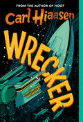Cover Image for Wrecker -- Carl Hiaasen, Paperback