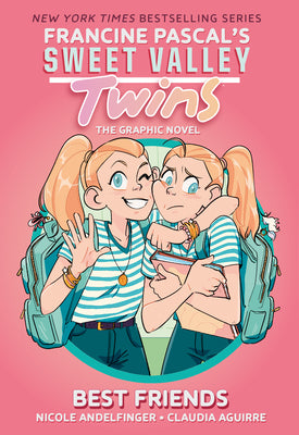 Cover Image for Sweet Valley Twins: Best Friends: (A Graphic Novel) -- Francine Pascal, Paperback