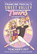 Cover Image for Sweet Valley Twins: Teacher's Pet: (A Graphic Novel) -- Francine Pascal, Hardcover