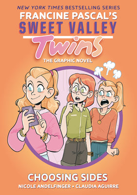 Cover Image for Sweet Valley Twins: Choosing Sides: (A Graphic Novel) -- Francine Pascal, Hardcover