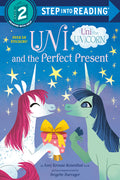 Cover Image for Uni and the Perfect Present (Uni the Unicorn) -- Amy Krouse Rosenthal, Paperback