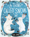 Cover Image for A Thing Called Snow -- Yuval Zommer, Hardcover