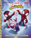 Cover Image for The Power of Three (Marvel Spidey and His Amazing Friends) -- Steve Behling, Hardcover