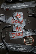 Cover Image for As Good as Dead: The Finale to a Good Girl's Guide to Murder -- Holly Jackson, Hardcover