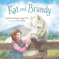 Cover Image for Kat and Brandy -- Katherine Schwarzenegger Pratt, Hardcover