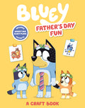 Cover Image for Bluey: Father's Day Fun: A Craft Book -- Penguin Young Readers Licenses, Paperback