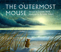 Cover Image for The Outermost Mouse -- Lauren Wolk, Hardcover