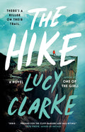 Cover Image for The Hike -- Lucy Clarke, Paperback