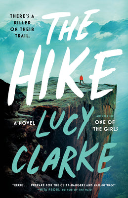 Cover Image for The Hike -- Lucy Clarke, Paperback