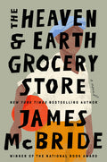 Cover Image for The Heaven & Earth Grocery Store -- James McBride, Hardcover