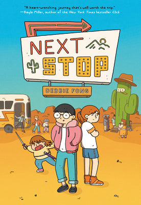 Cover Image for Next Stop: (A Graphic Novel) -- Debbie Fong, Paperback