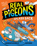 Cover Image for Real Pigeons Splash Back -- Andrew McDonald, Paperback