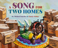 Cover Image for A Song for Two Homes -- Michael Datcher, Hardcover