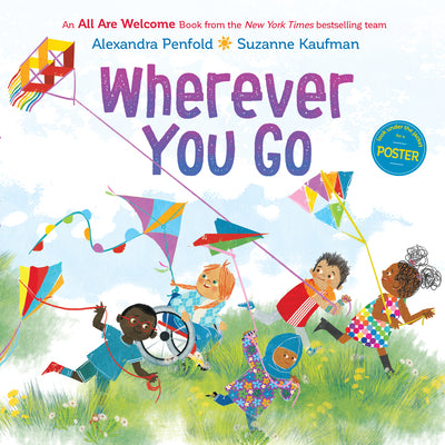Cover Image for Wherever You Go (an All Are Welcome Book) -- Alexandra Penfold, Hardcover