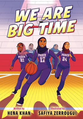 Cover Image for We Are Big Time: (A Graphic Novel) -- Hena Khan, Paperback