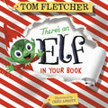 Cover Image for There's an Elf in Your Book: An Interactive Christmas Book for Kids and Toddlers -- Tom Fletcher, Paperback