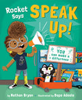 Cover Image for Rocket Says Speak Up! -- Nathan Bryon, Hardcover