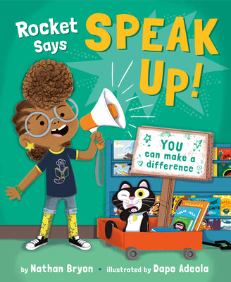Cover Image for Rocket Says Speak Up! -- Nathan Bryon, Hardcover