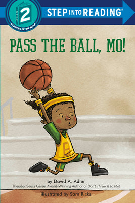 Cover Image for Pass the Ball, Mo! -- David A. Adler, Paperback
