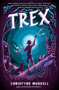 Cover Image for Trex -- Christyne Morrell, Paperback
