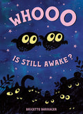 Cover Image for Whooo Is Still Awake? -- Brigette Barrager, Hardcover