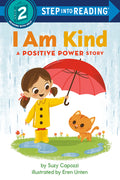 Cover Image for I Am Kind: A Positive Power Story -- Suzy Capozzi, Paperback