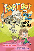 Cover Image for Fart Boy and Reeky Dog: Dino Doom! -- Joan Holub, Hardcover