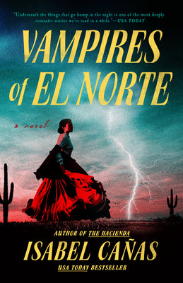 Cover Image for Vampires of El Norte -- Isabel Cañas, Paperback