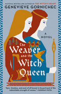 Cover Image for The Weaver and the Witch Queen -- Genevieve Gornichec, Paperback