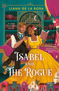 Cover Image for Isabel and the Rogue -- Liana De La Rosa, Paperback