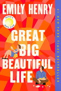 Cover Image for Great Big Beautiful Life: Reese's Book Club -- Emily Henry, Paperback