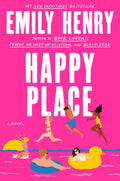 Cover Image for Happy Place -- Emily Henry, Hardcover