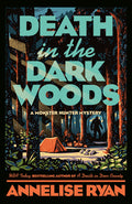 Cover Image for Death in the Dark Woods -- Annelise Ryan, Paperback