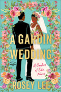 Cover Image for A Gardin Wedding: A Gardins of Edin Novel -- Rosey Lee, Paperback