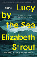 Cover Image for Lucy by the Sea -- Elizabeth Strout, Paperback