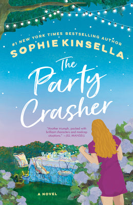 Cover Image for The Party Crasher -- Sophie Kinsella, Paperback