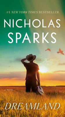Cover Image for Dreamland -- Nicholas Sparks, Mass Market Paperback