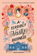 Cover Image for A Terribly Nasty Business: A Beatrice Steele Novel -- Julia Seales, Hardcover