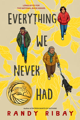 Cover Image for Everything We Never Had -- Randy Ribay, Paperback