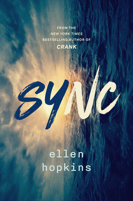 Cover Image for Sync -- Ellen Hopkins, Hardcover