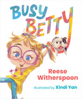 Cover Image for Busy Betty -- Reese Witherspoon, Hardcover