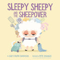 Cover Image for Sleepy Sheepy and the Sheepover -- Lucy Ruth Cummins, Hardcover