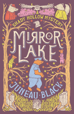 Cover Image for Mirror Lake -- Juneau Black, Paperback